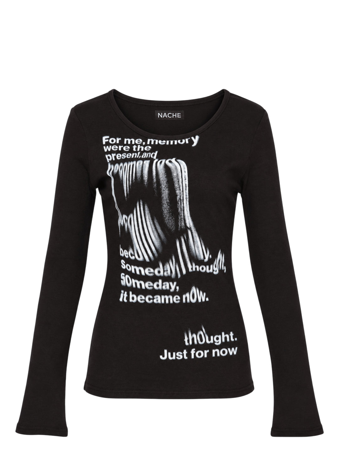 Black Nache slim fit long sleeve top with scoop neckline, flared cuffs and a distorted white typographic graphic reading 'For me, memory were the present'